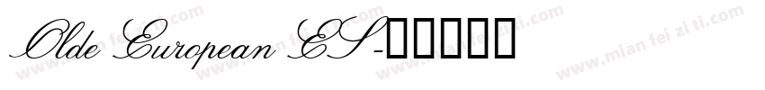 Olde European ES字体转换
